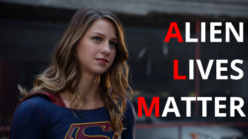 supergirl alien lives matter