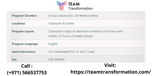 Become a Certified Team Transformation Professional Coach & advance your career as a coach. Team Coaching Certification Programs by Team Transformation! Reach Team Transformation to know more about ICF Team Coaching Certification Course. Call: +971566629001.