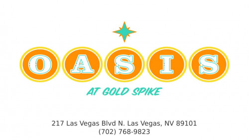 Oasis At Gold Spike
217 Las Vegas Blvd N
Las Vegas, NV 89101
(702) 768-9823

https://oasisatgoldspike.com/