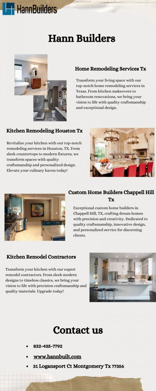 Enhance your living space with our expert Home Remodeling Services in Texas. Our skilled team specializes in turning your vision into reality, delivering high-quality renovations tailored to your unique style. From concept to completion, we bring innovation and craftsmanship to every project, ensuring your home reflects comfort and modern design. Elevate your surroundings with our transformative solutions.

Visit here:- https://www.hannbuilt.com/high-end-home-remodeling/