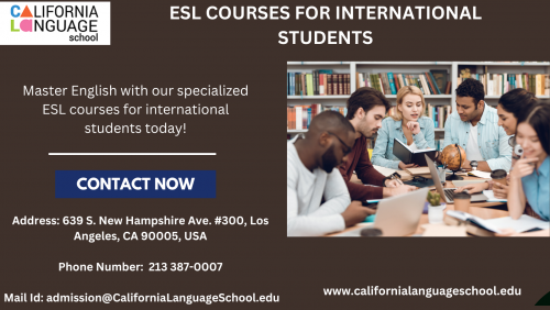California Language School offers ESL courses for international students to improve your language proficiency. Immerse yourself in a dynamic learning environment that focuses on communication, vocabulary building, and cultural integration. Unlock your full potential and achieve fluency in english with our expert instructors. Visit our website to learn more.

Visit: https://californialanguageschool.edu/